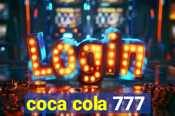 coca cola 777